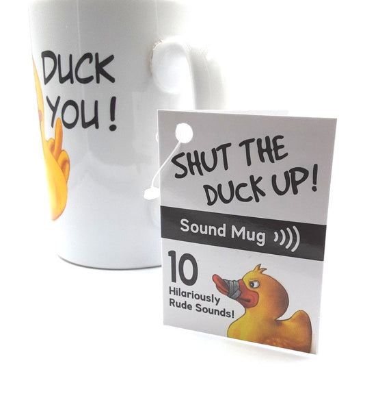 Talking mug Shut the Duck up 12oz