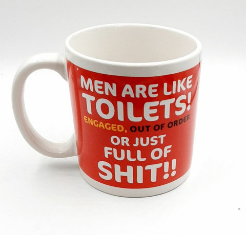 Giant funny coffee mug Men are like toilets 22oz mug