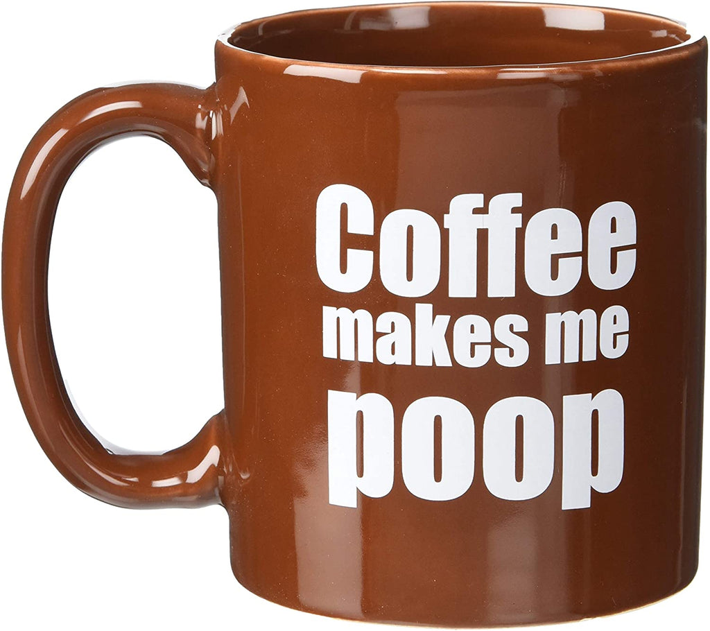 Coffee Makes Me Poop Ceramic Coffee Mug, Brown, 16-Ounce FESS Coffee Mugs